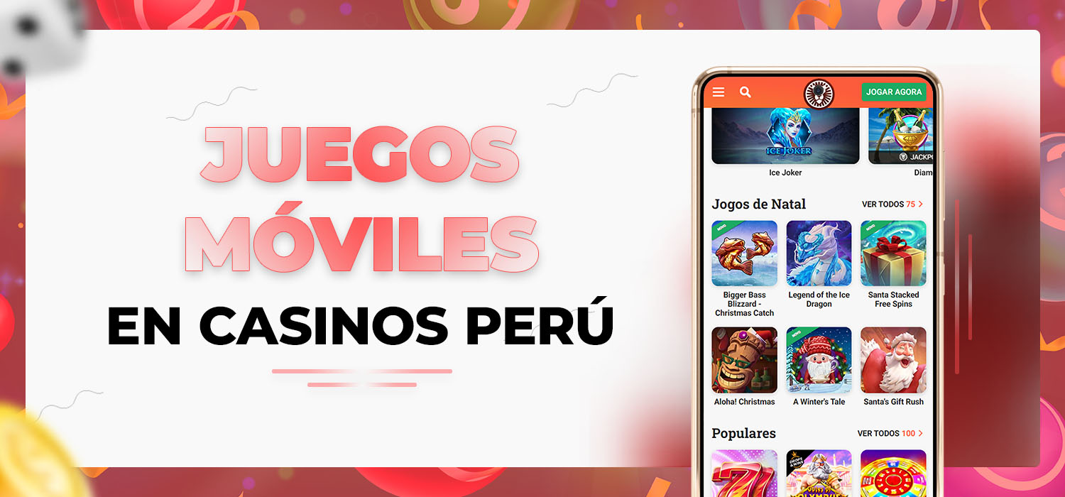 juegos móviles en casinos perú