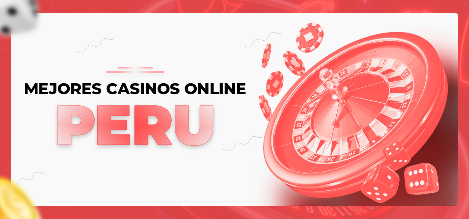 mejores casinos online peru
