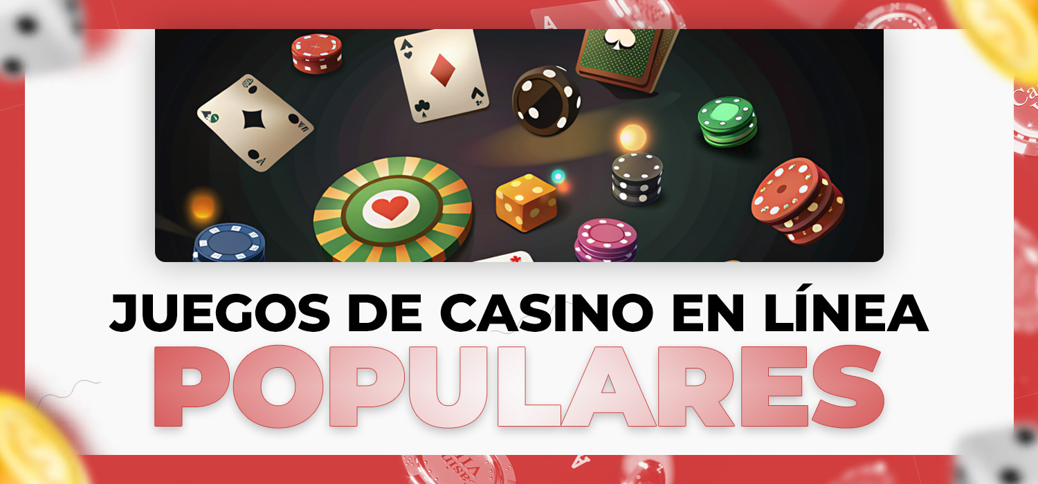juegos de casino en línea populares